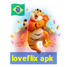 loveflix apk